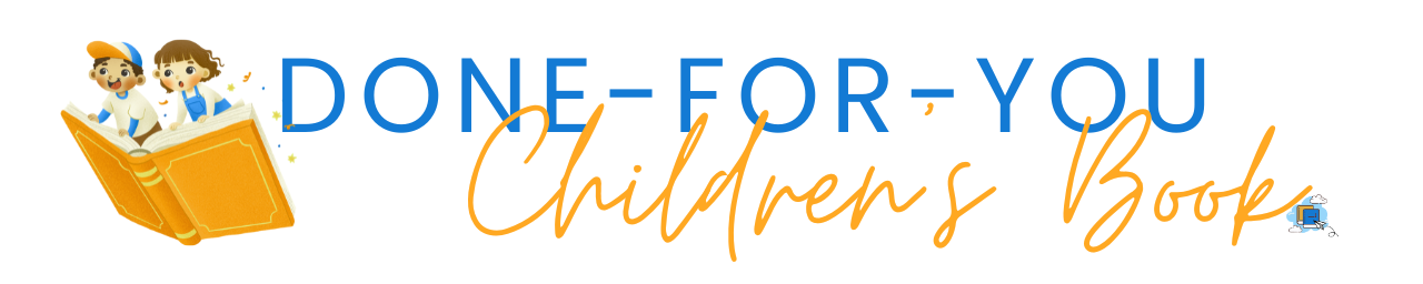 Done for you Children's Book | Self Publishing Help for Authors